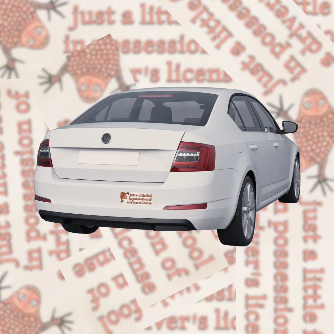Just a Little Fool Bumper Sticker – Medieval Manuscript Car Decal