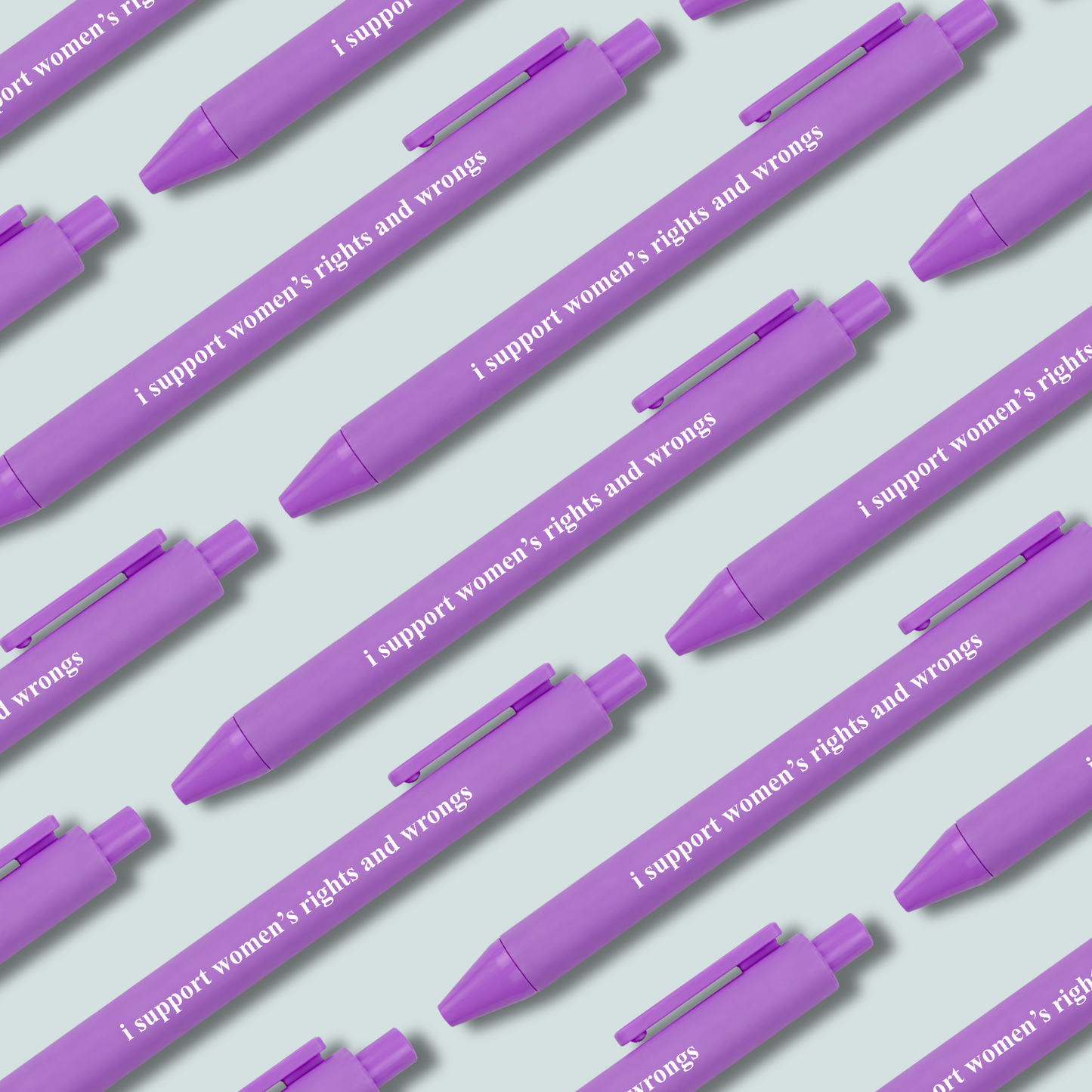 I Support Women’s Rights and Wrongs - Pen