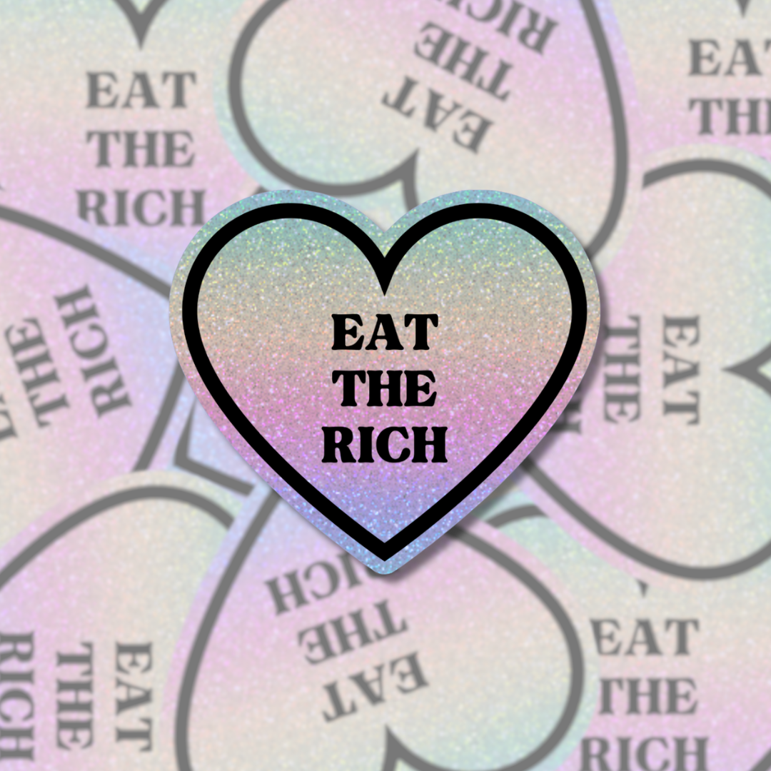 Eat The Rich - Sticker