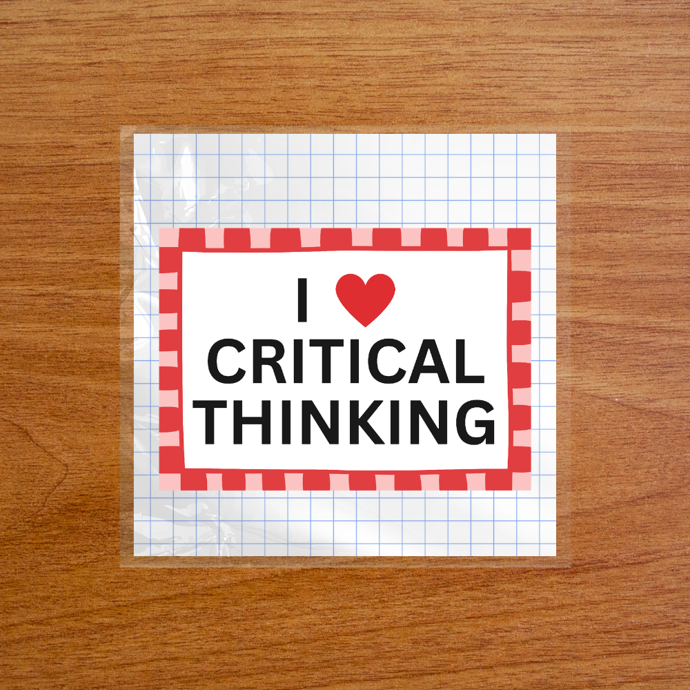 I Love Critical Thinking - Sticker