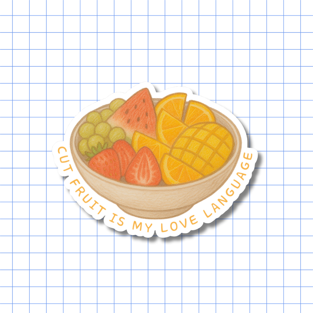 Cut Fruit is My Love Language - Sticker