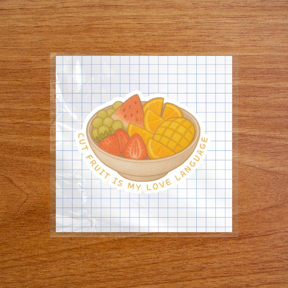 Cut Fruit is My Love Language - Sticker