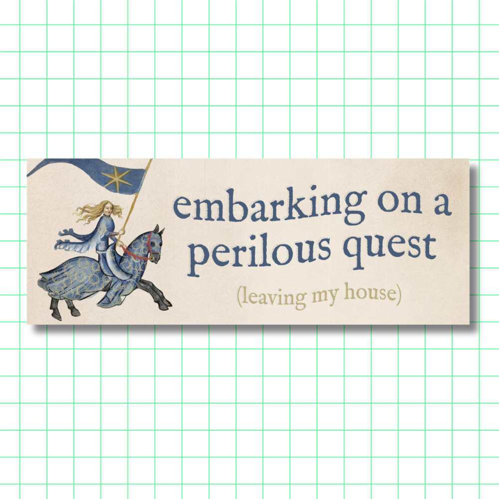 Embarking on a Perilous Quest - Bumper Sticker