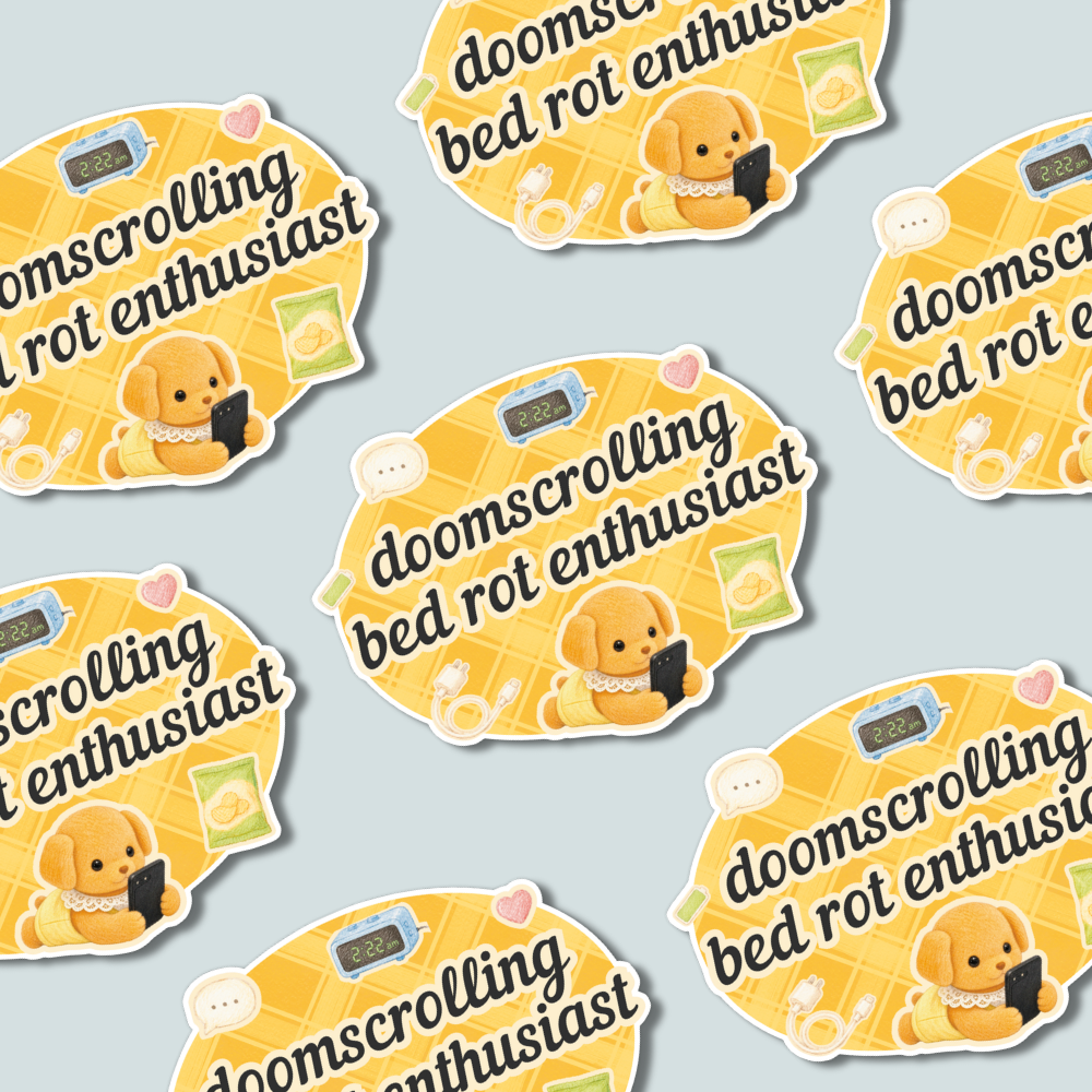 Doomscrolling Bed Rot Enthusiast - Sticker
