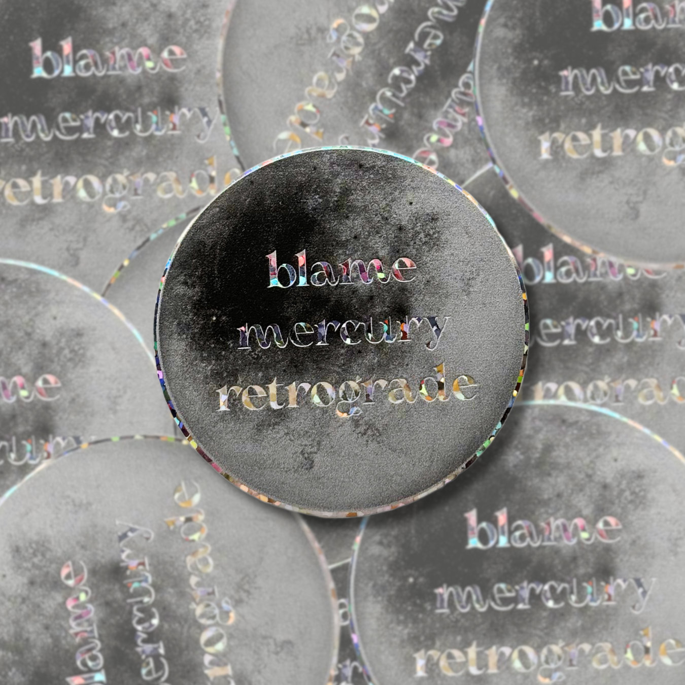 Blame Mercury Retrograde - Sticker