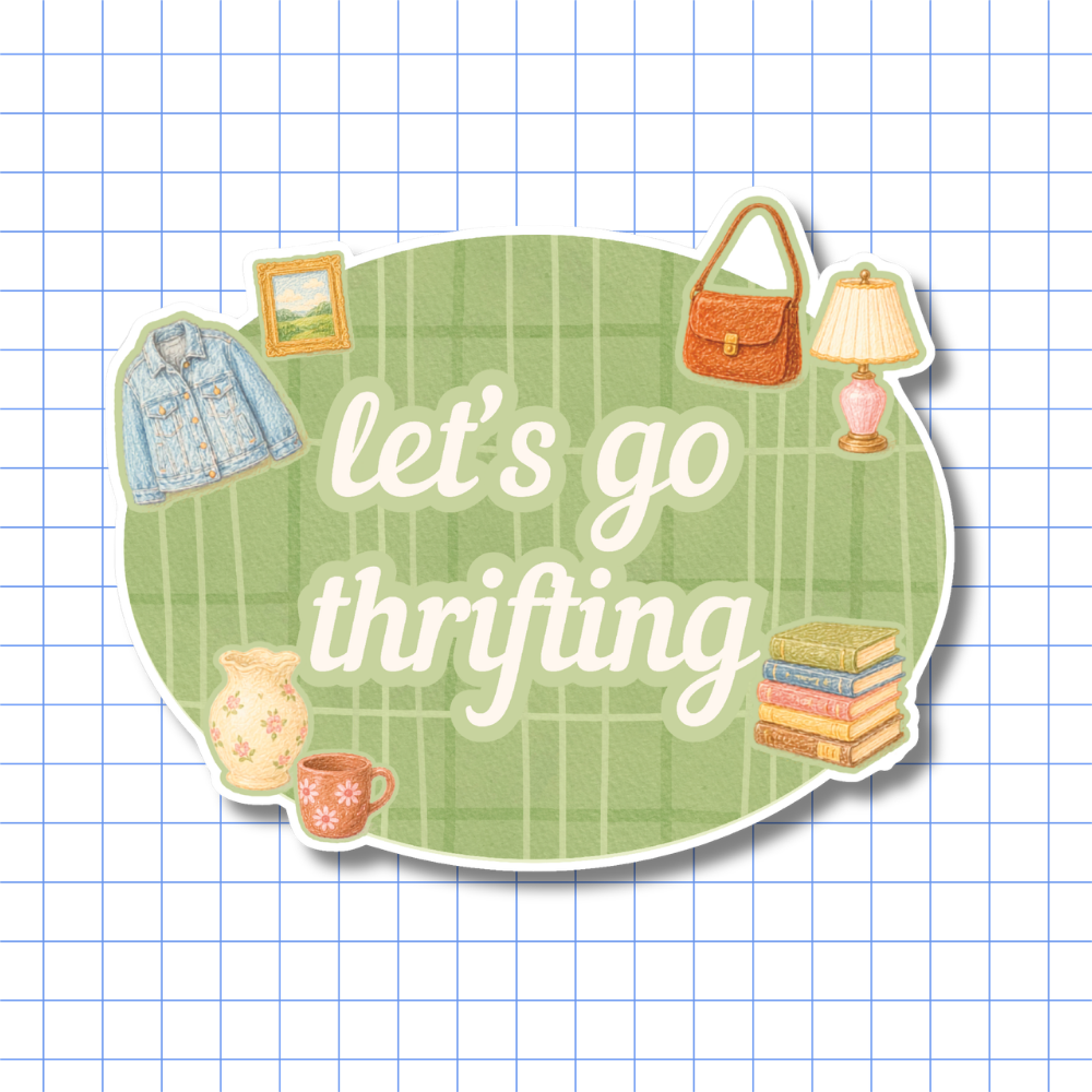 Let’s Go Thrifting  - Sticker