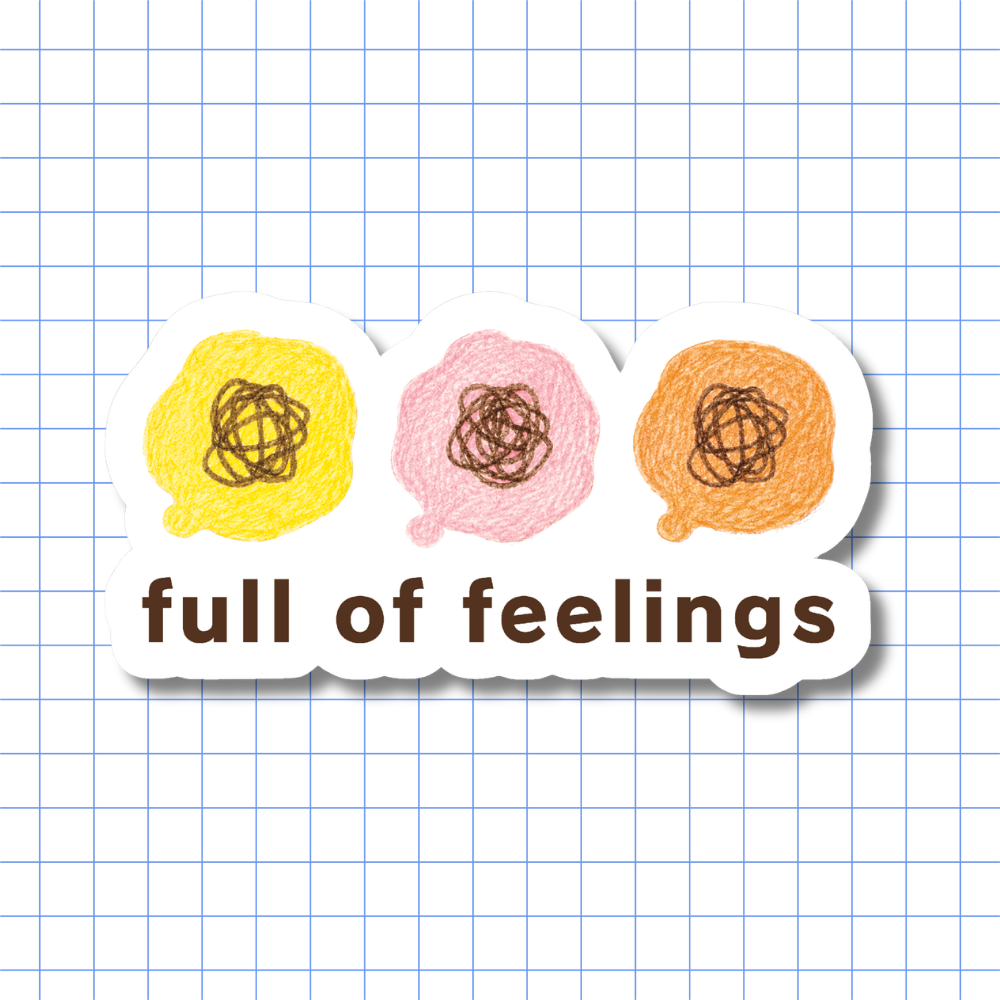 Full of Feelings - Sticker