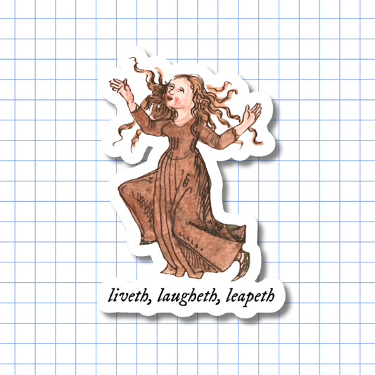 Liveth, Laugheth, Leapeth – Sticker