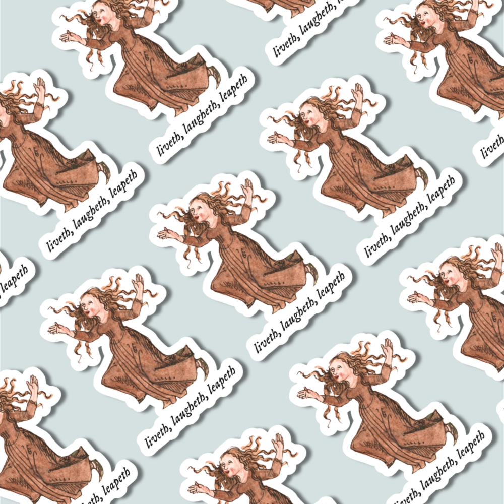 Liveth, Laugheth, Leapeth – Sticker