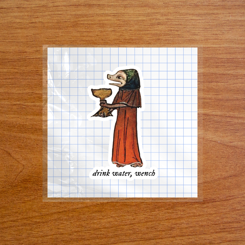 Drink Water, Wench - Sticker