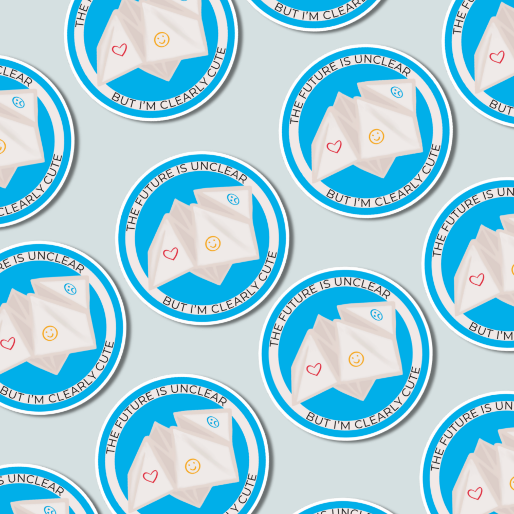 The Future is Unclear But I’m Clearly Cute - Sticker