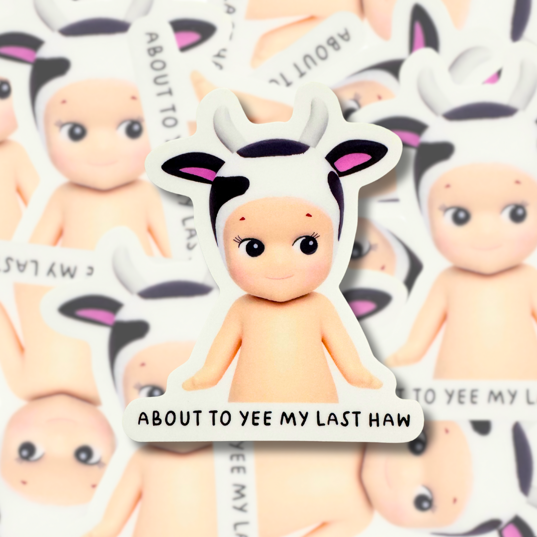 Yee My Last Haw - Sticker