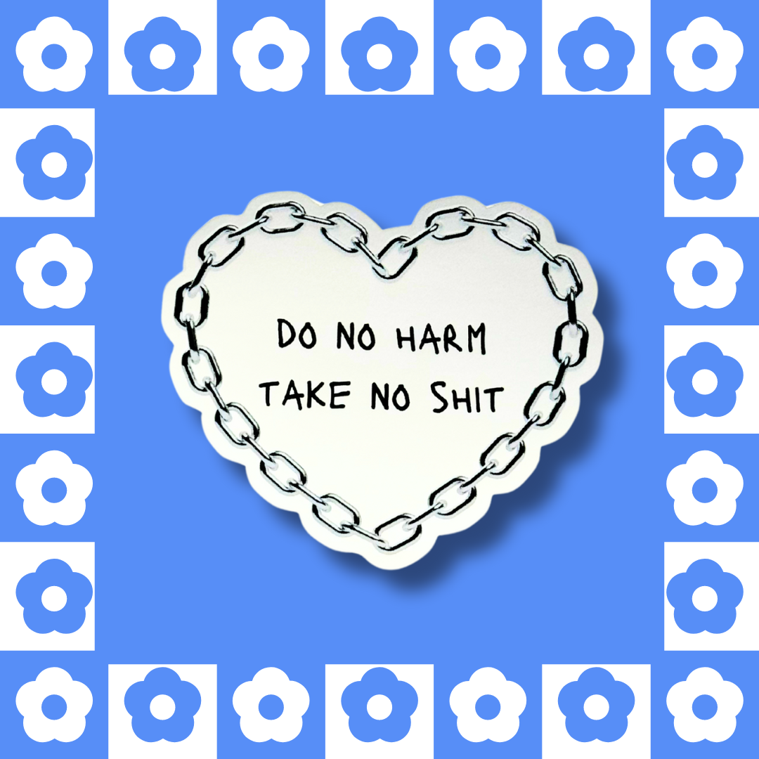 Do No Harm - Sticker