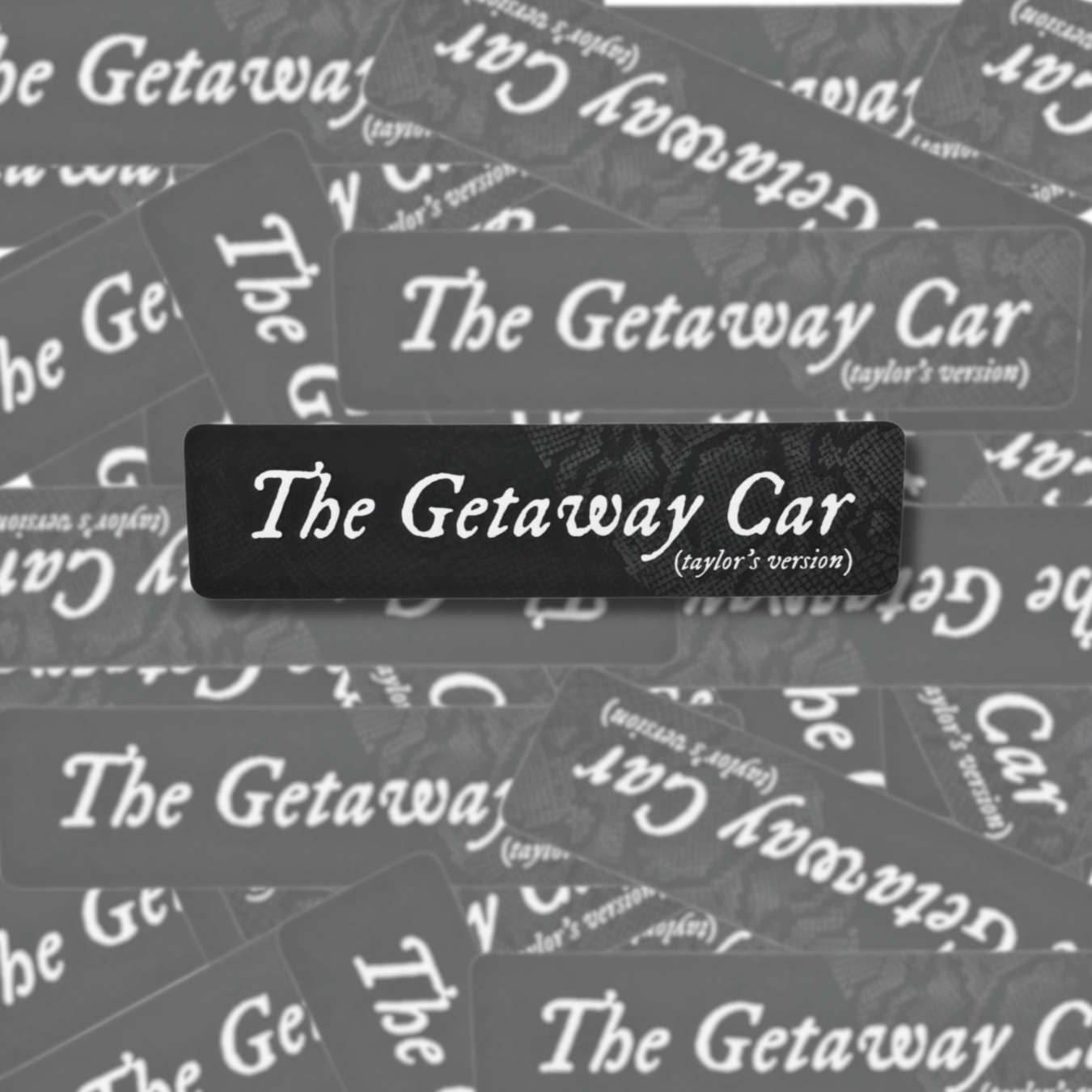 The Getaway Car -  Bumper Sticker