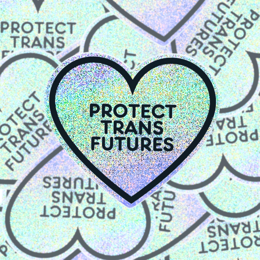 Protect Trans Futures - Sticker