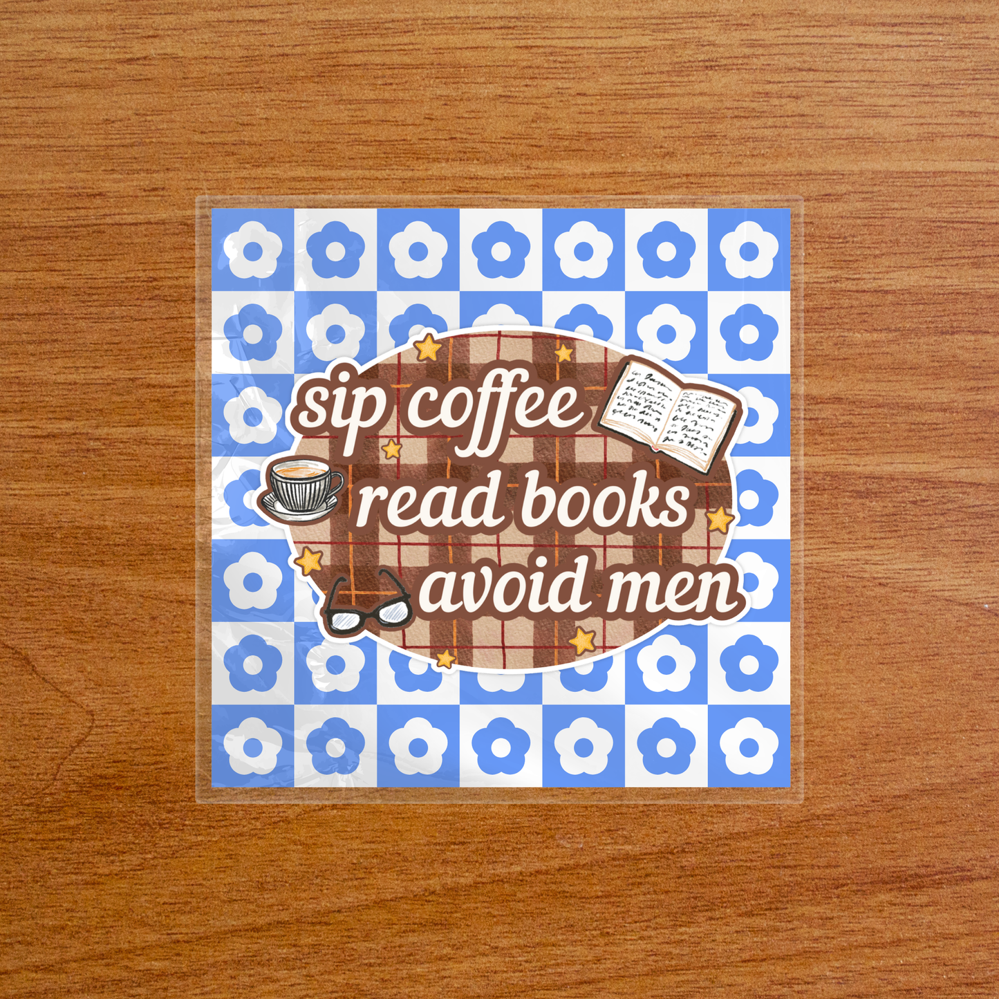 Coffee, Books, Avoid Men - Sticker