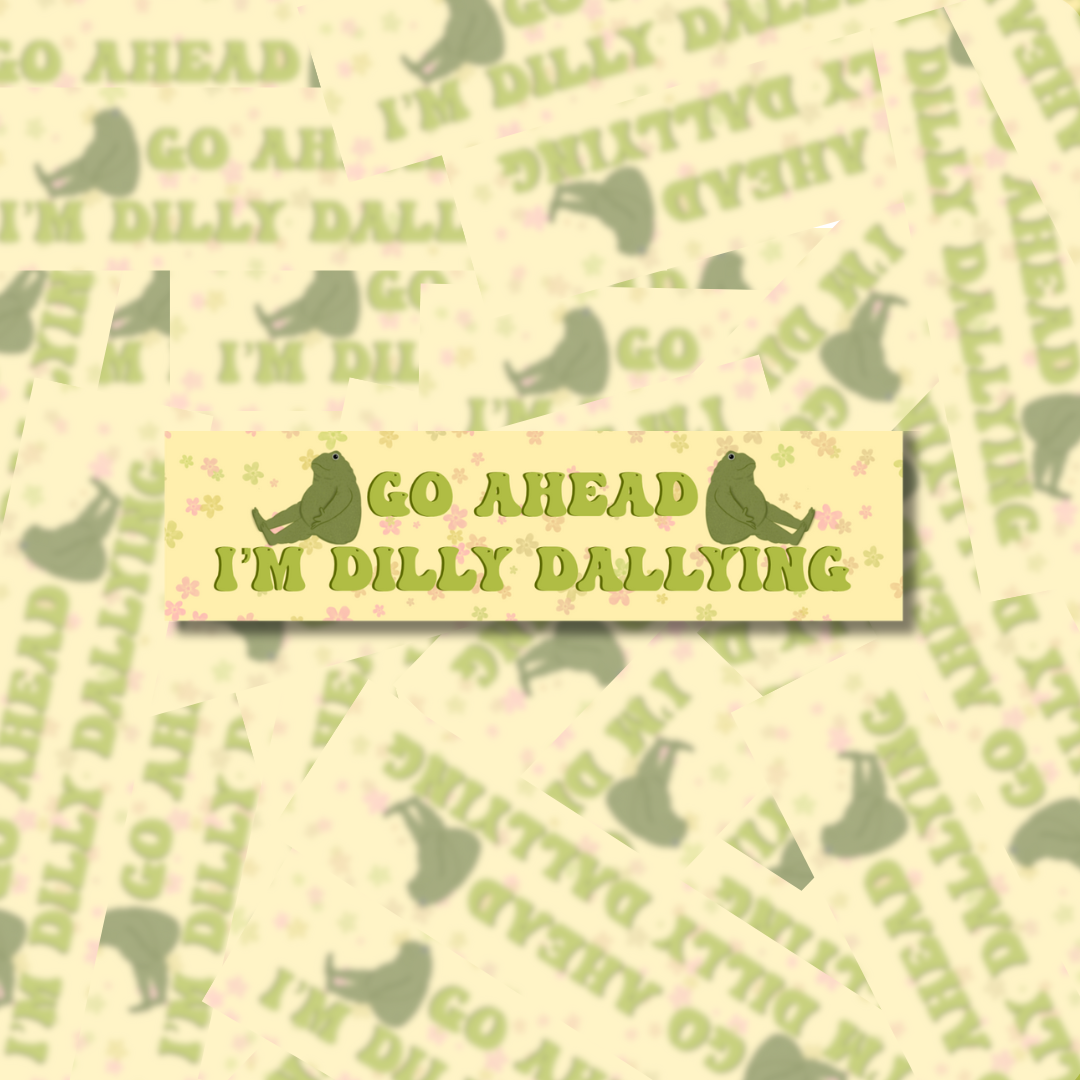Dilly Dallying - Car Magnet