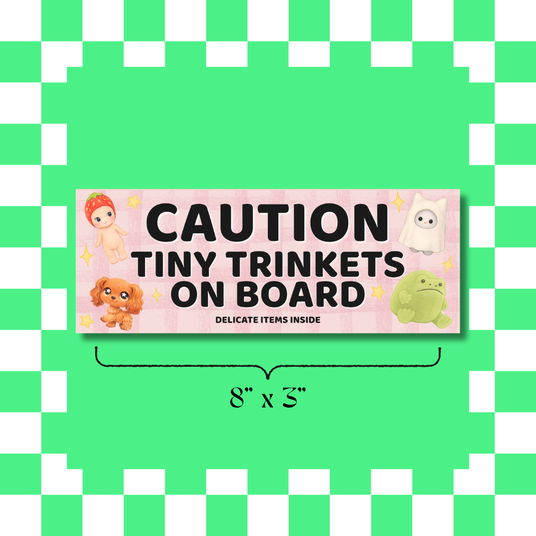 Tiny Trinkets - Bumper Sticker