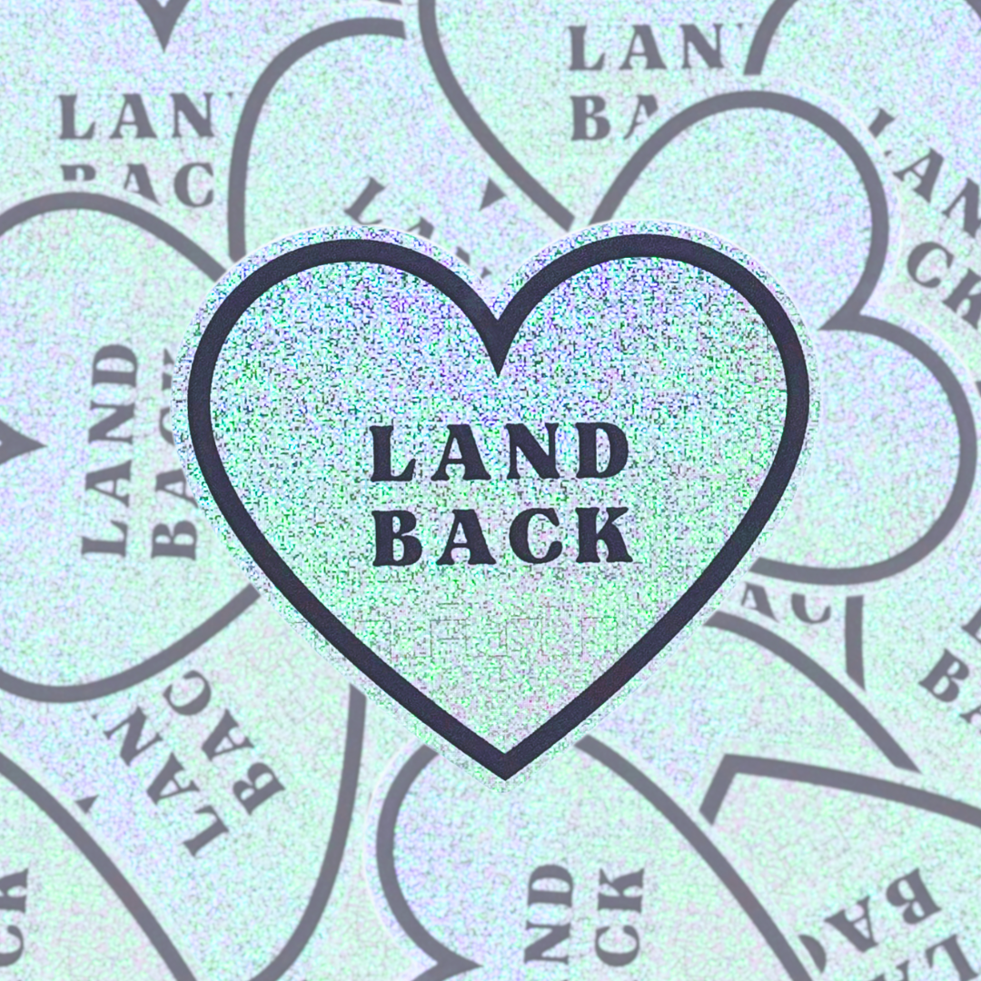 Land Back - Sticker