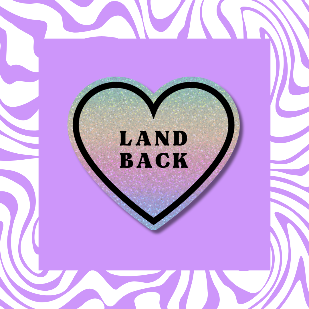 Land Back - Sticker