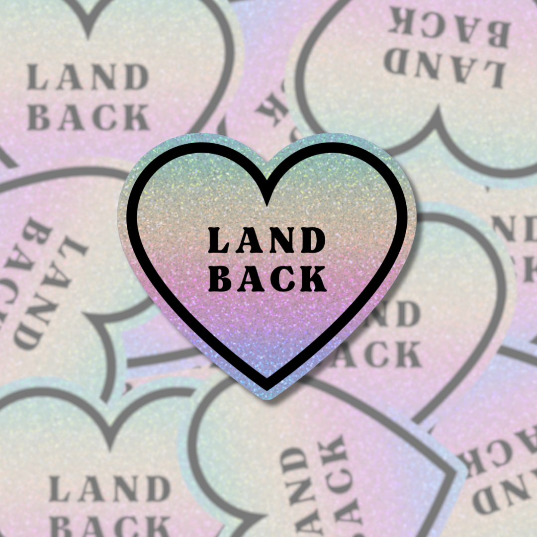 Land Back - Sticker