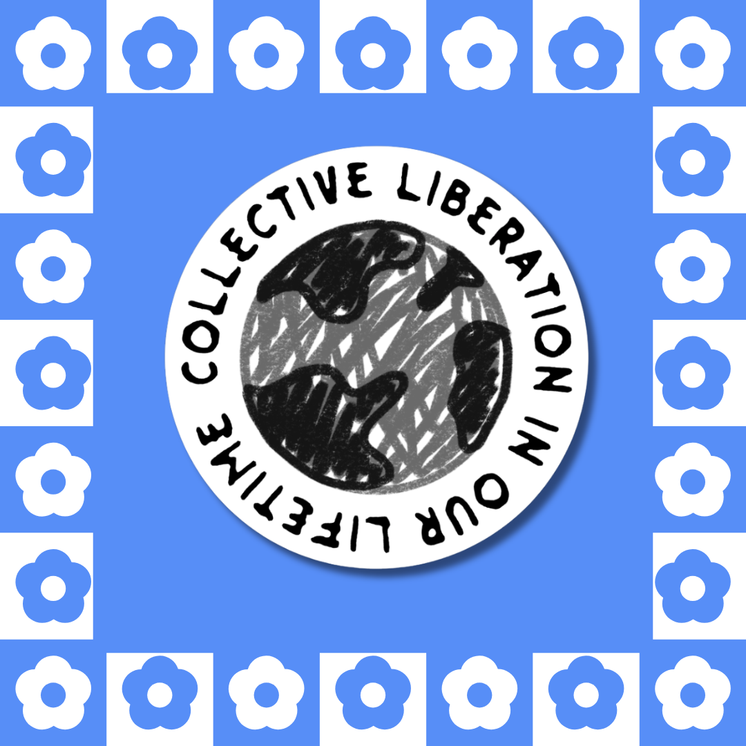 Collective Liberation - Sticker – Baddie Sticker Studio