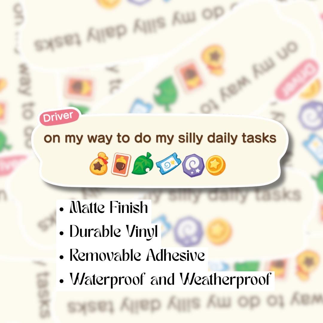 AC My Silly Daily Tasks Bumper Sticker - Cozy Gamer ACNH Inspired Car Decal