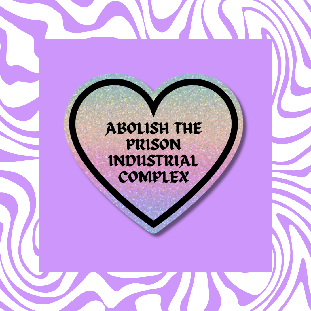 Abolish the Prison Industrial Complex - Sticker