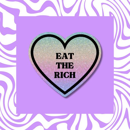 Eat The Rich - Sticker