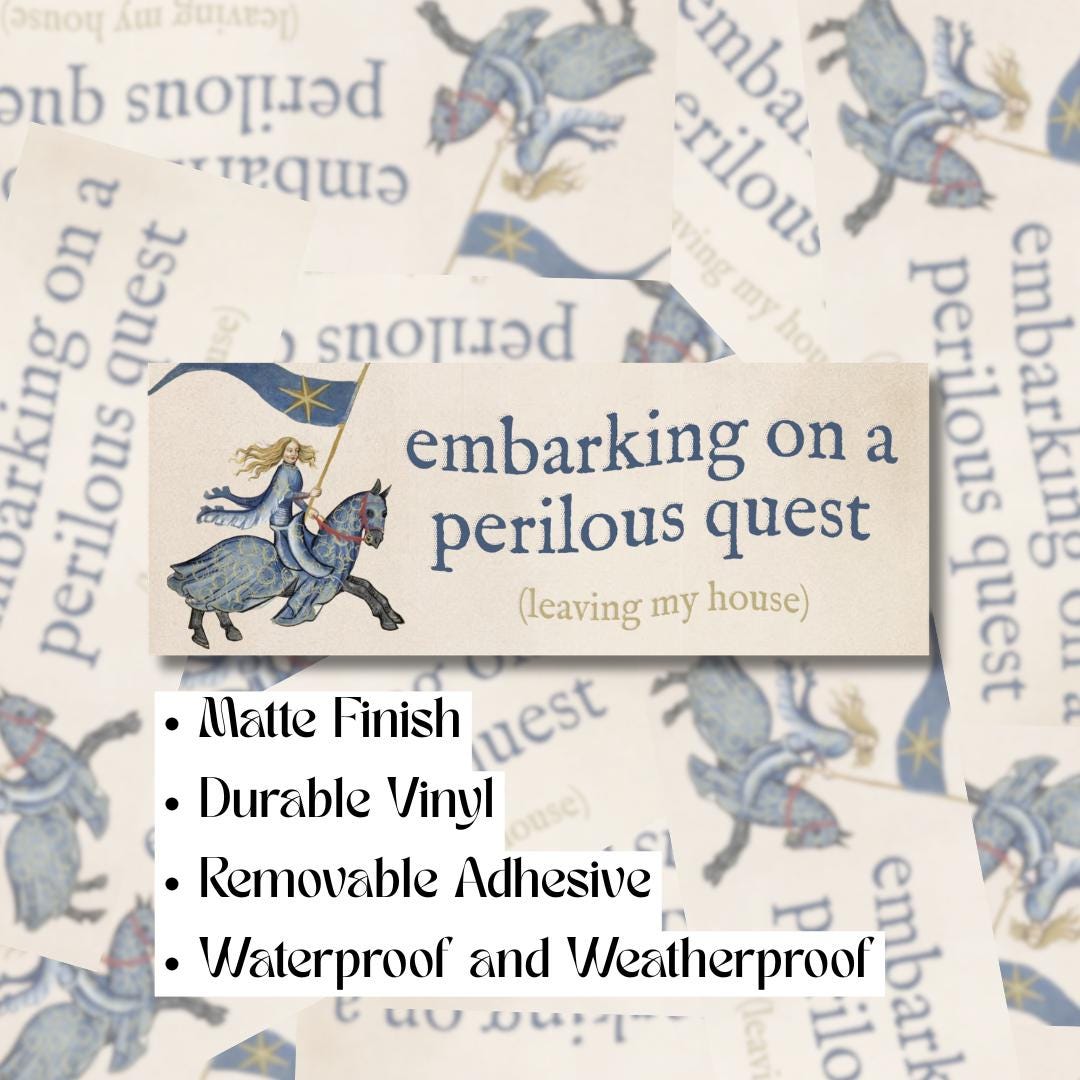 Embarking on a Perilous Quest - Bumper Sticker – Baddie Sticker Studio