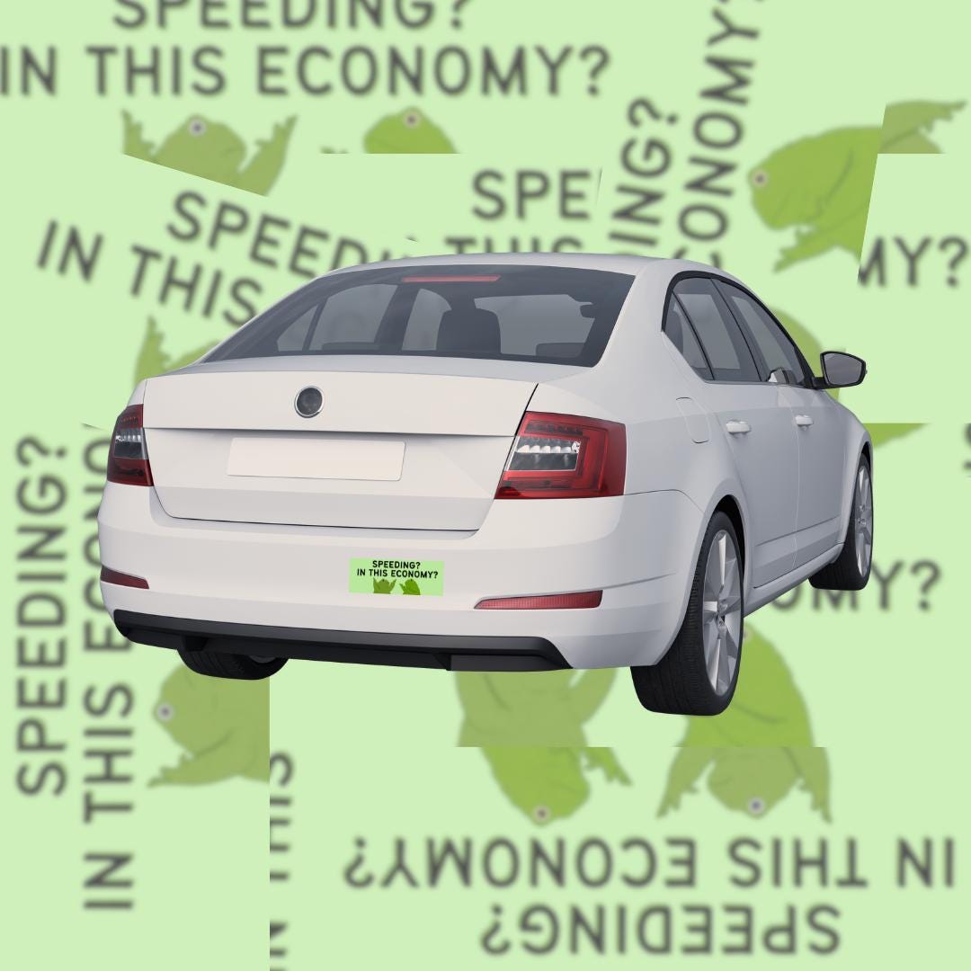 Funny Frog - Speeding? In this Economy? Bumper Sticker