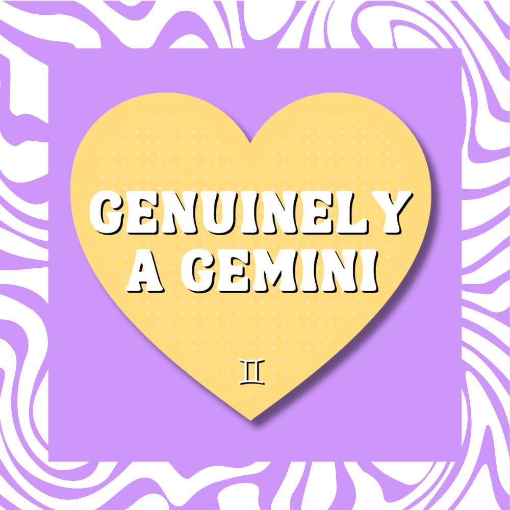 Genuinely a Gemini Sticker - Zodiac Horoscope Astrology Air Sign Decal