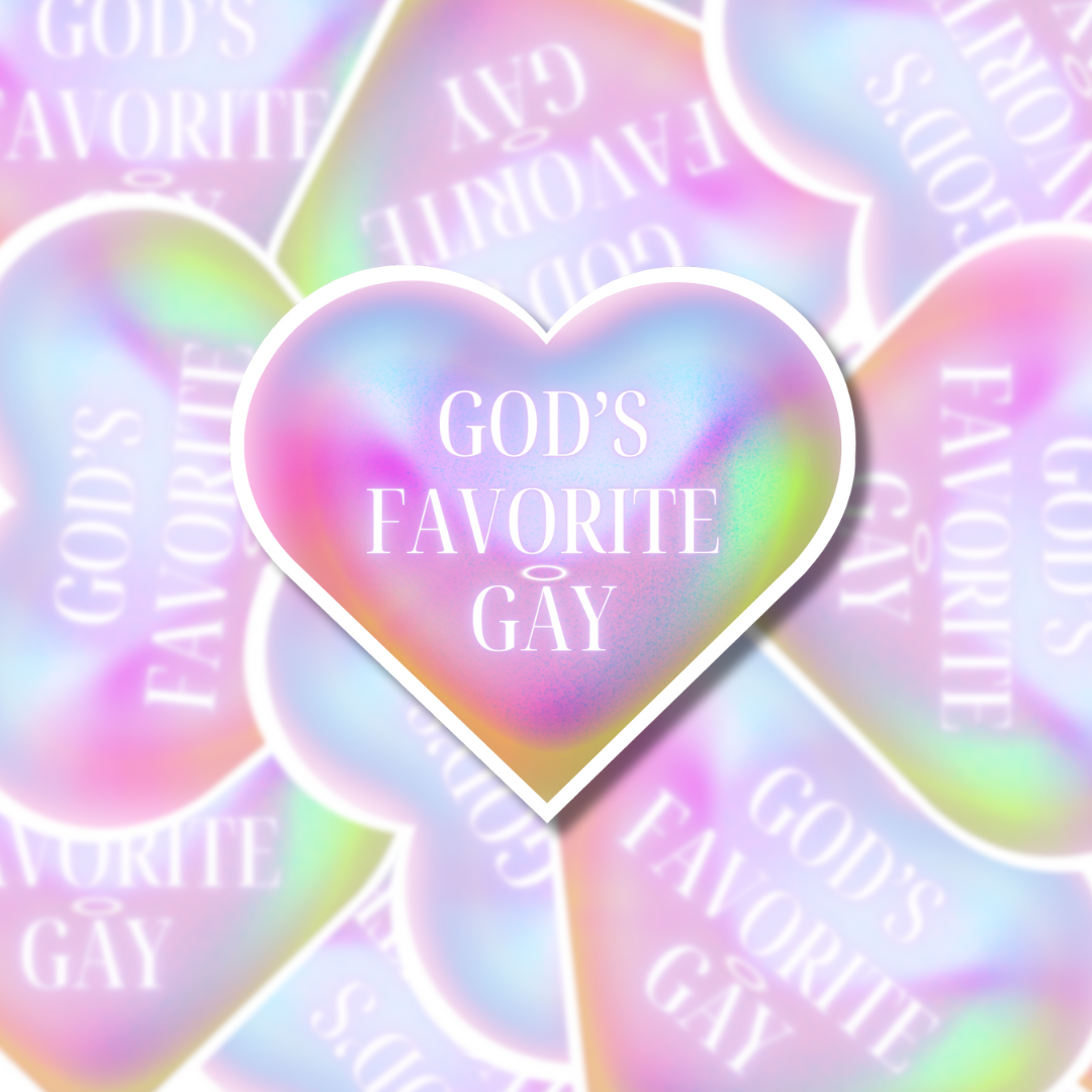 God’s Favorite Gay - Sticker