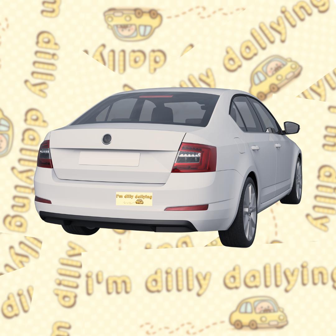 I’m Dilly Dallying Bumper Sticker - Car Decal, Vehicle Accessory