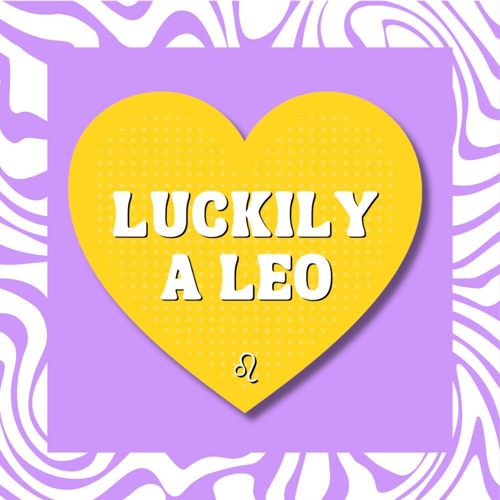 Luckily a Leo Sticker - Zodiac Horoscope Astrology Fire Sign Decal