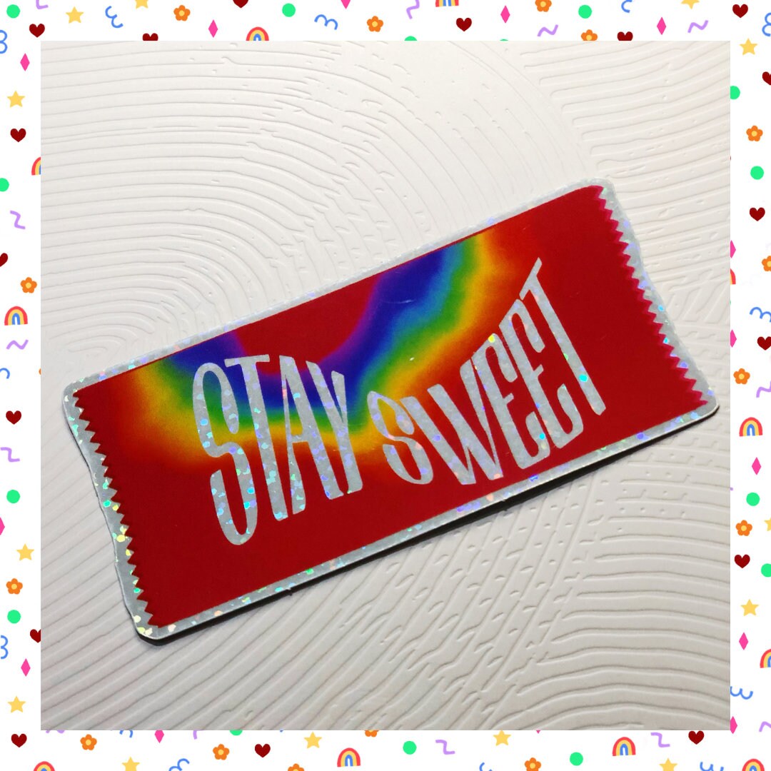 Stay Sweet - Sticker